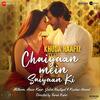 Chaiyaan Main Saiyaan Ki - Jubin Nautiyal